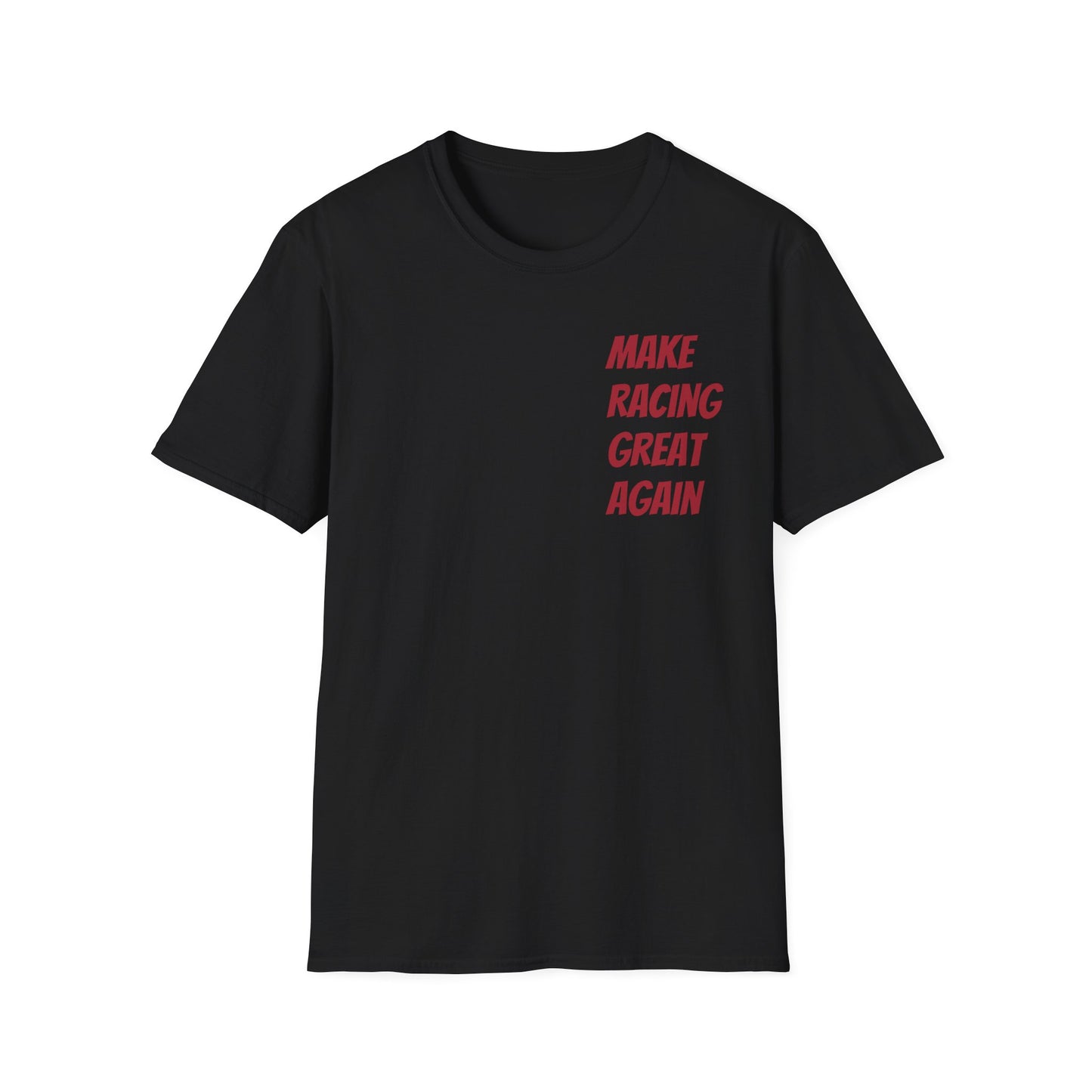 Make Racing Great Again | Racing T-Shirt |